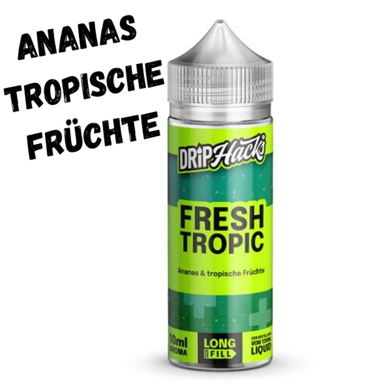 Fresh Tropic Aroma 10ml Drip Hacks